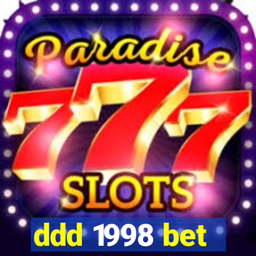 ddd 1998 bet